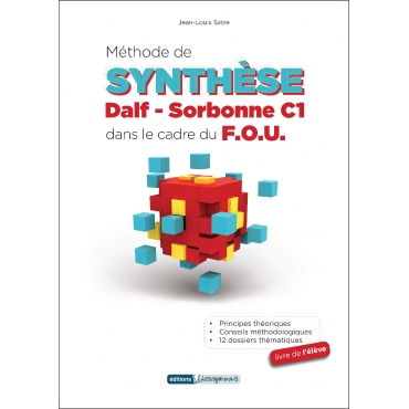 Méthode de Synthèse Dalf-Sorbonne C1 dans le cadre du F.O.U. livre de l’élève