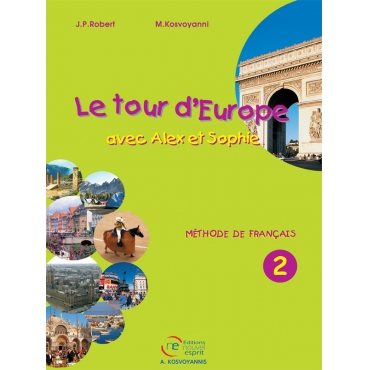 Le tour d’Europe avec Alex et Sophie, livre de lélève